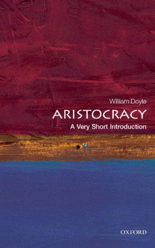 Aristocracy A Very Short Introduction William Doyle
