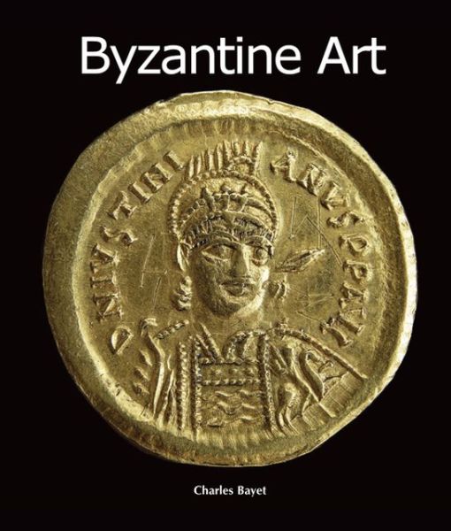 Byzantine Art Charles Bayet