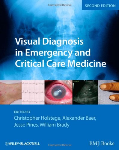 Visual Diagnosis In Emergency And Critical Care Medicine 2nd Edition Christopher P Holstege
