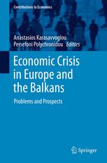 Economic Crisis In Europe And The Balkans Problems And Prospects 1st Edition Nikitasspiros Koutsoukis