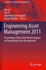 Engineering Asset Management 2011 Proceedings Of The Sixth World Congress On Engineering Asset Management 1st Edition E Gilabert