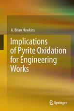 Implications Of Pyrite Oxidation For Engineering Works 1st Edition A Brian Hawkins Auth