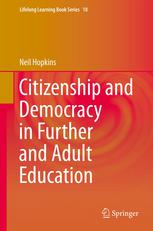 Citizenship And Democracy In Further And Adult Education 1st Edition Neil Hopkins Auth