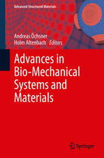 Advances In Biomechanical Systems And Materials 1st Edition Andreas Ochsner
