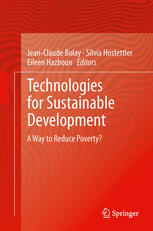Technologies For Sustainable Development A Way To Reduce Poverty 1st Edition Silvia Hostettler
