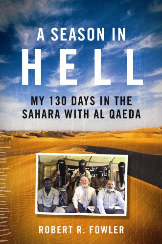 A Season In Hell Canadian First Robert Fowler