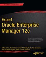 Expert Oracle Enterprise Manager 12c 1st Edition Kellyn Potvin