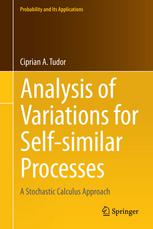 Analysis Of Variations For Selfsimilar Processes A Stochastic Calculus Approach 1st Edition Ciprian Tudor Auth