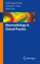 Neuroradiology In Clinical Practice 1st Edition Abdul Qayyum Rana