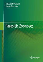 Parasitic Zoonoses 1st Edition Bbsingh Dhaliwal Prayag Dutt Juyal Auth