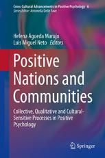 Positive Nations And Communities Collective Qualitative And Culturalsensitive Processes In Positive Psychology 1st Edition Christopher J Kinman Auth