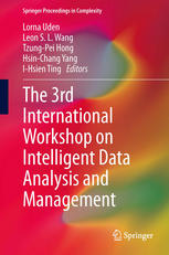 The 3rd International Workshop On Intelligent Data Analysis And Management 1st Edition Galit Shmueli