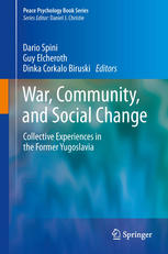 War Community And Social Change Collective Experiences In The Former Yugoslavia 1st Edition Prof Dario Spini