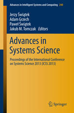 Advances In Systems Science Proceedings Of The International Conference On Systems Science 2013 Icss 2013 1st Edition Tadeusz Kaczorek Auth
