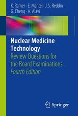 Nuclear Medicine Technology Review Questions For The Board Examinations 4th Edition Karen Ramer