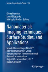 Nanomaterials Imaging Techniques Surface Studies And Applications Selected Proceedings Of The Fp7 International Summer School Nanotechnology From Fundamental Research To Innovations August 26september 2 2012 Bukovel Ukraine 1st Edition Venkat Rao Auth