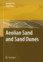 Aeolian Sand And Sand Dunes 1st Edition Kenneth Pye Haim Tsoar Auth