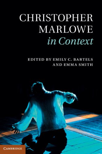 Christopher Marlowe In Context Emily C Bartels Emma Smith