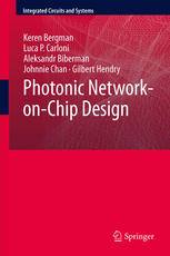 Photonic Networkonchip Design 1st Edition Keren Bergman Luca P Carloni
