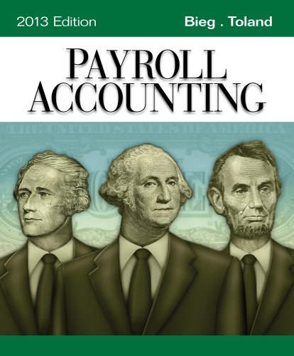 Payroll Accounting 2013 23th Edition Bernard J Bieg Judith A Toland