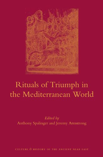 Rituals Of Triumph In The Mediterranean World Anthony Spalinger
