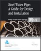 Steel Pipe A Guide For Design And Installation Manual Of Water Supply Practices M11 4th Edition American Water Works Association