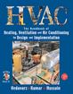 Hvac The Handbook Of Heating Ventilation And Air Conditioning For Design And Implementation Vedavarz