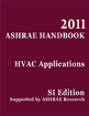 2011 Ashrae Handbook Heating Ventilating And Airconditioning Applications Si Edition American Society Of Heating Refrigerating And Airconditioning Engineers
