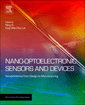 Nanooptoelectronic Sensors And Devices Nanophotonics From Design To Manufacturing Xi