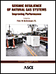 Seismic Resilience Of Natural Gas Systems Improving Performance Mcdonough