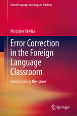 Error Correction In The Foreign Language Classroom Reconsidering The Issues 1st Edition Mirosaw Pawlak Auth