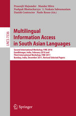 Multilingual Information Access In South Asian Languages Second International Workshop Fire 2010 Gandhinagar India February 1921 2010 And Third International Workshop Fire 2011 Bombay India December 24 2011 Revised Selected Papers 1st Edition Sauparna Palchowdhury