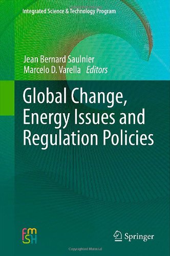 Global Change Energy Issues And Regulation Policies 1st Edition Jean Bernard Saulnier