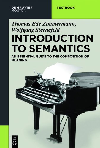 Introduction To Semantics An Essential Guide To The Composition Of Meaning Thomas Ede Zimmermann