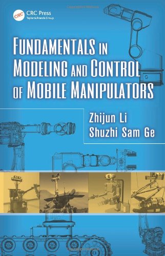 Fundamentals In Modeling And Control Of Mobile Manipulators Zhijun Li