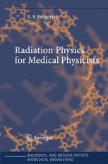 Radiation Physics For Medical Physicists Professor Ervin B Podgorak Phd