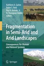 Fragmentation In Semiarid And Arid Landscapes Consequences For Human And Natural Systems 1st Edition Robin S Reid