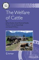The Welfare Of Cattle 1st Edition Jeffrey Rushen Anne Marie De Passillé