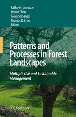 Patterns And Processes In Forest Landscapes Multiple Use And Sustainable Management 1st Edition Jiquan Chen