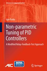 Nonparametric Tuning Of Pid Controllers A Modified Relayfeedbacktest Approach 1st Edition Igor Boiko Auth