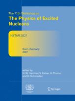 Nstar 2007 Proceedings Of The 11th Workshop On The Physics Of Excited Nucleons 58 September 2007 Bonn Germany 1st Edition C Gattringer Auth