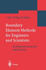 Boundary Element Methods For Engineers And Scientists An Introductory Course With Advanced Topics 1st Edition Prof Dring Habil Lothar Gaul