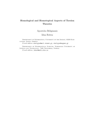 Homological And Homotopical Aspects Of Torsion Theories Beligiannis
