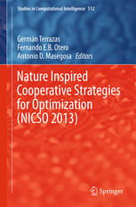 Nature Inspired Cooperative Strategies For Optimization Nicso 2013 Learning Optimization And Interdisciplinary Applications 1st Edition Khalid M Salama