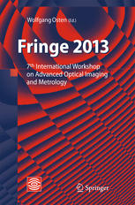 Fringe 2013 7th International Workshop On Advanced Optical Imaging And Metrology 1st Edition Joseph W Goodman Auth