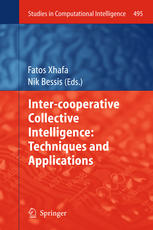 Intercooperative Collective Intelligence Techniques And Applications 1st Edition Artur Arsnio