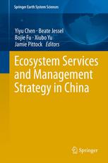 Ecosystem Services And Management Strategy In China 1st Edition Yiyu Chen
