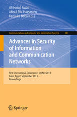 Advances In Security Of Information And Communication Networks First International Conference Secnet 2013 Cairo Egypt September 35 2013 Proceedings 1st Edition Leovigildo Snchezcasado