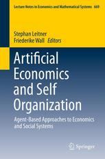 Artificial Economics And Self Organization Agentbased Approaches To Economics And Social Systems 1st Edition Matteo Richiardi Auth