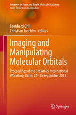 Imaging And Manipulating Molecular Orbitals Proceedings Of The 3rd Atmol International Workshop Berlin 2425 September 2012 1st Edition Mohd Rezeq